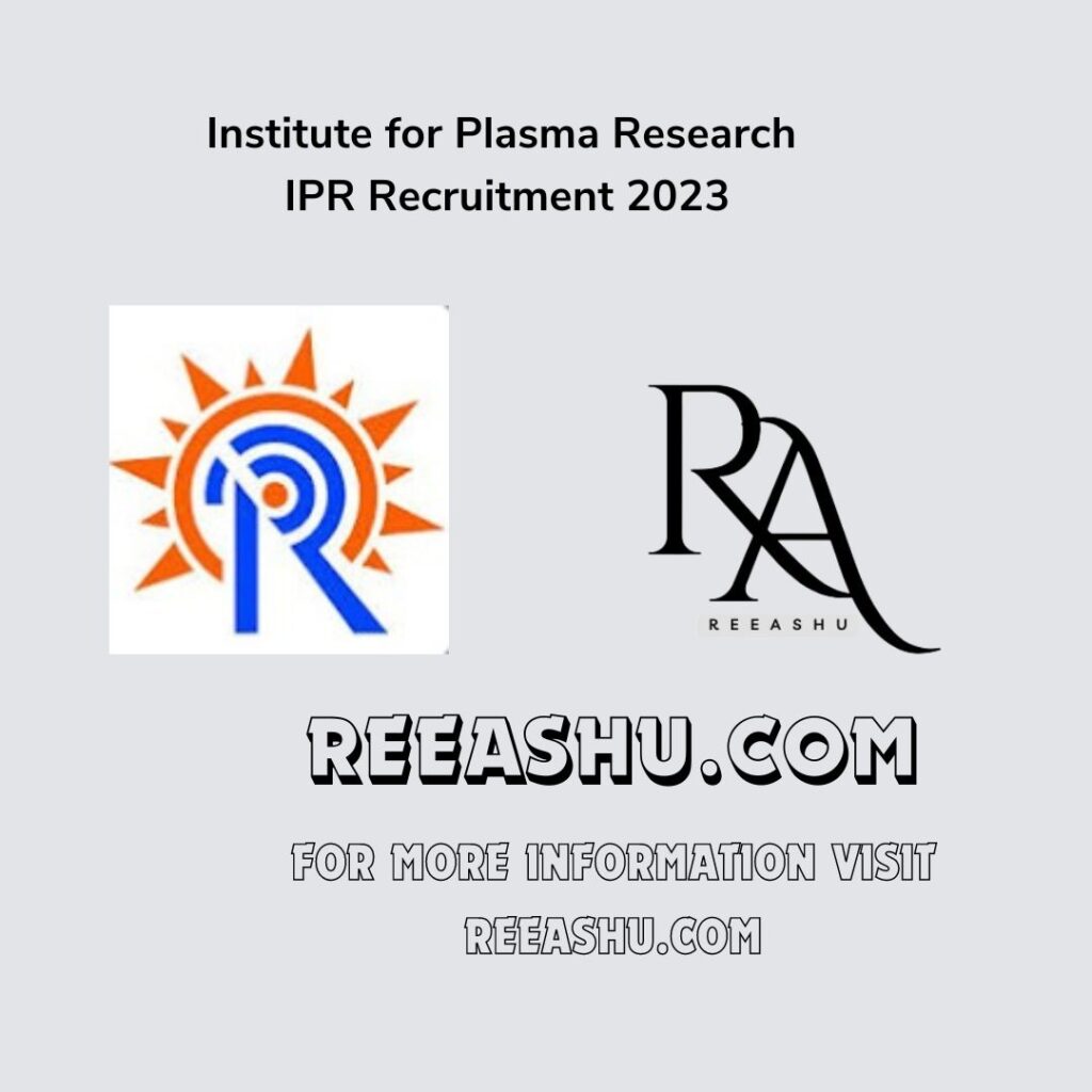 The Institute for Plasma Research (IPR) is Currently Accepting Applications For The Position Of Research Associate in its 2023 Recruitment The Institute for Plasma Research (IPR) is Currently Accepting Applications For The Position Of Research Associate in its 2023 Recruitment