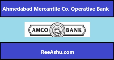 The Ahmedabad Mercantile Co.Operative Bank Ltd Recruitment 2024 For Various Posts