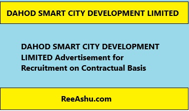 DAHOD SMART CITY DEVELOPMENT LIMITED Recruitment 2024 DAHOD SMART CITY DEVELOPMENT LIMITED Recruitment 2024